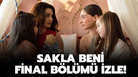 Sakla Beni 3. Bölüm Tek Parça Full HD İzle .